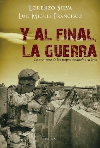 Y al final, la guerra book cover
