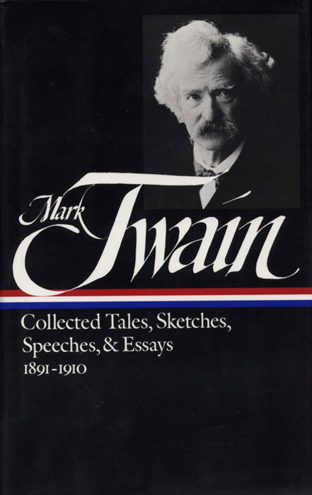 Collected Tales, Sketches, Speeches, & Essays 1891-1910 book cover