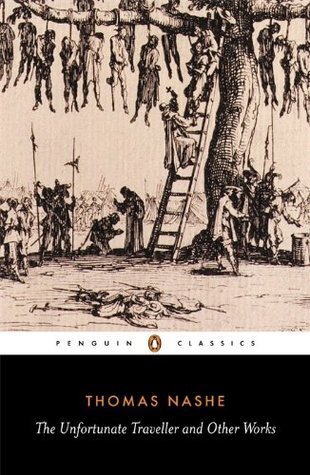 The Unfortunate Traveller and Other Works book cover