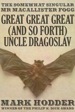 Great Great Great (And So Forth) Uncle Dragoslav book cover