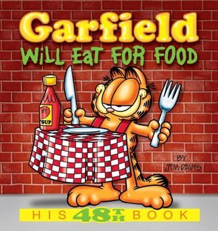 Garfield Will Eat for Food book cover
