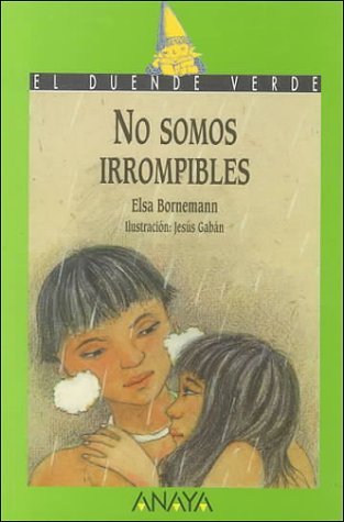 No somos irrompibles book cover