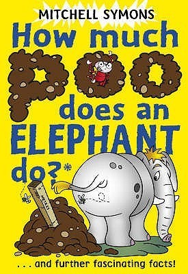 HOW MUCH POO DOES AN ELEPHANT DO? book cover