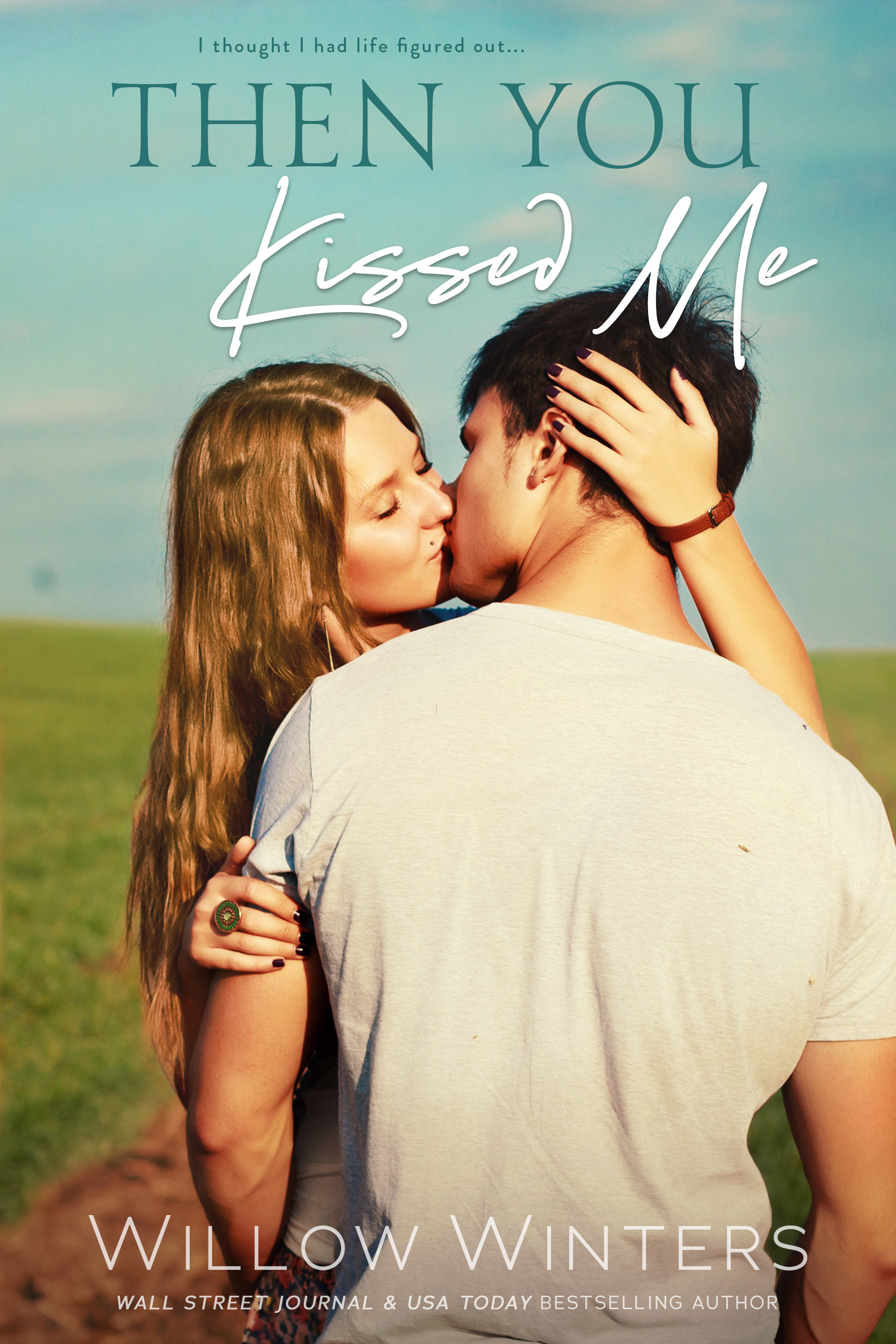 Then You Kissed Me book cover