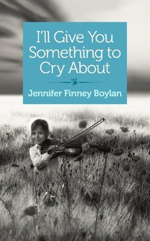 I'll Give You Something to Cry About book cover