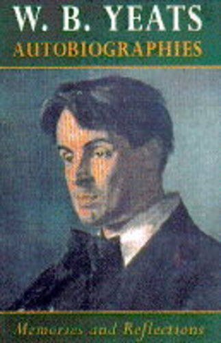 By W. B. Yeats Autobiographies book cover