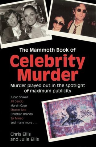 The Mammoth Book of Celebrity Murder book cover
