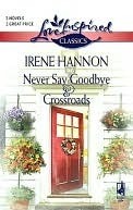 Never Say Goodbye & Crossroads book cover