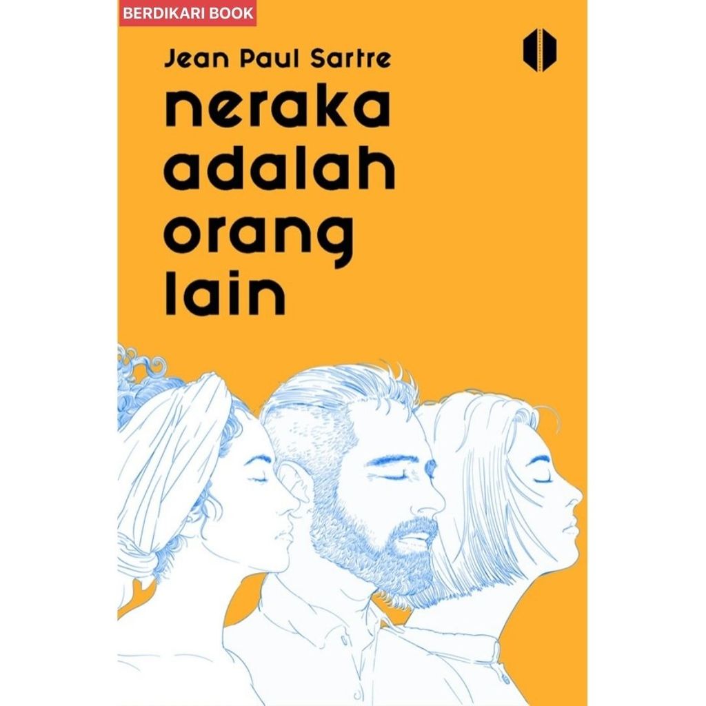Neraka Adalah Orang Lain book cover