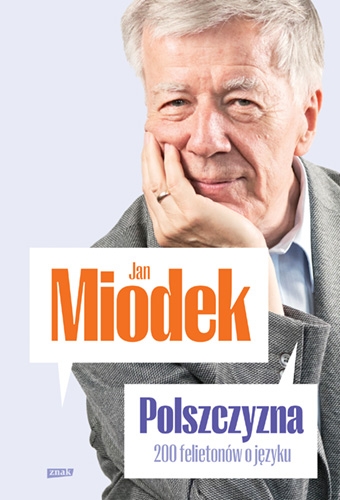 Polszczyzna. 200 felietonów o języku book cover