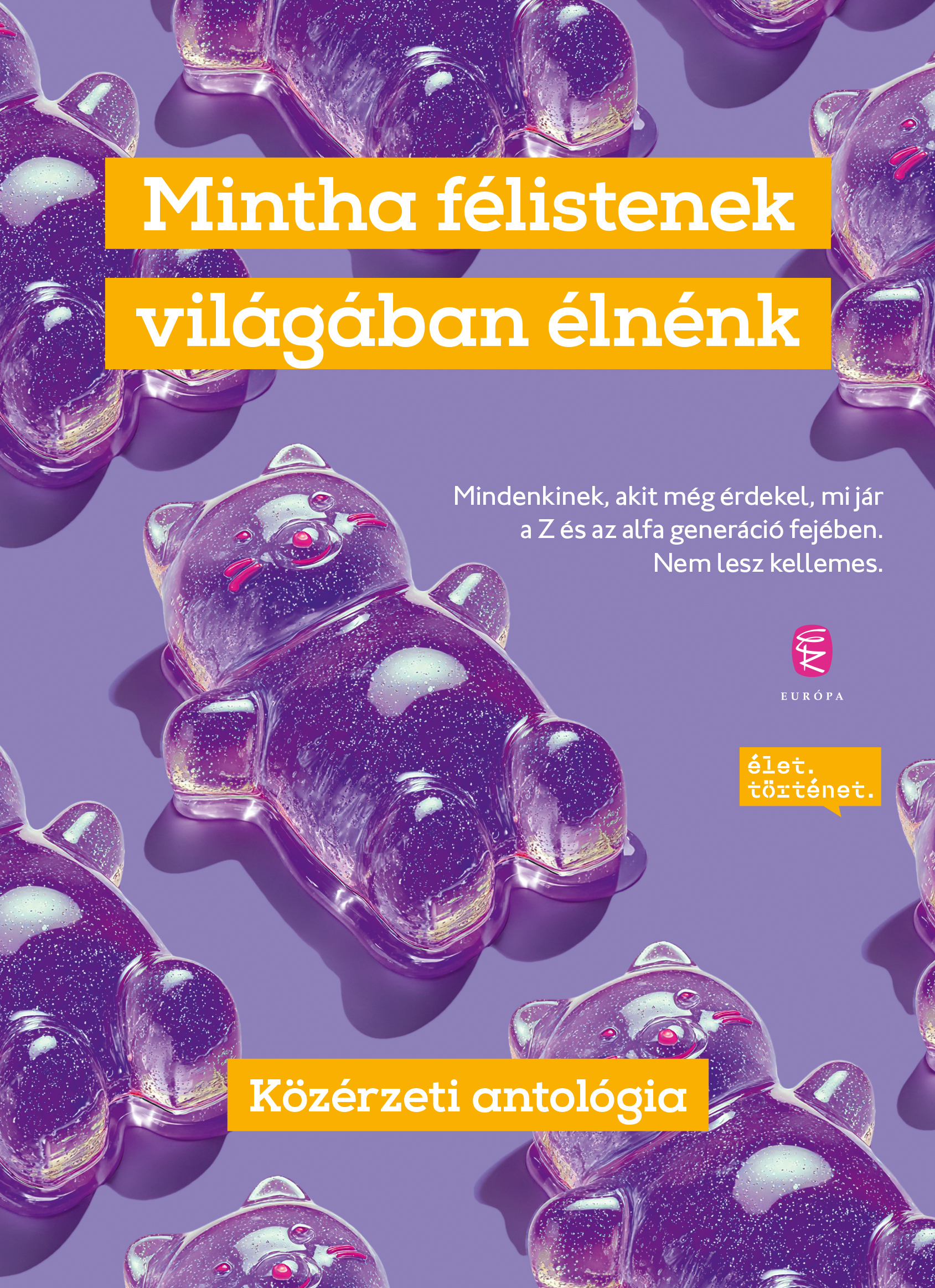 Mintha félistenek világában élnénk book cover