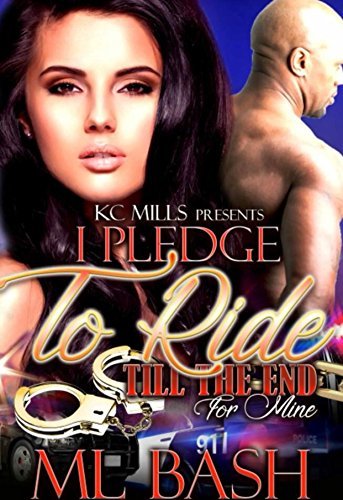 I Pledge To Ride Till The End For Mine book cover