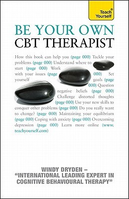 Be Your Own CBT Therapist book cover