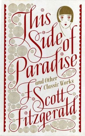 This Side of Paradise and Other Classic Works book cover