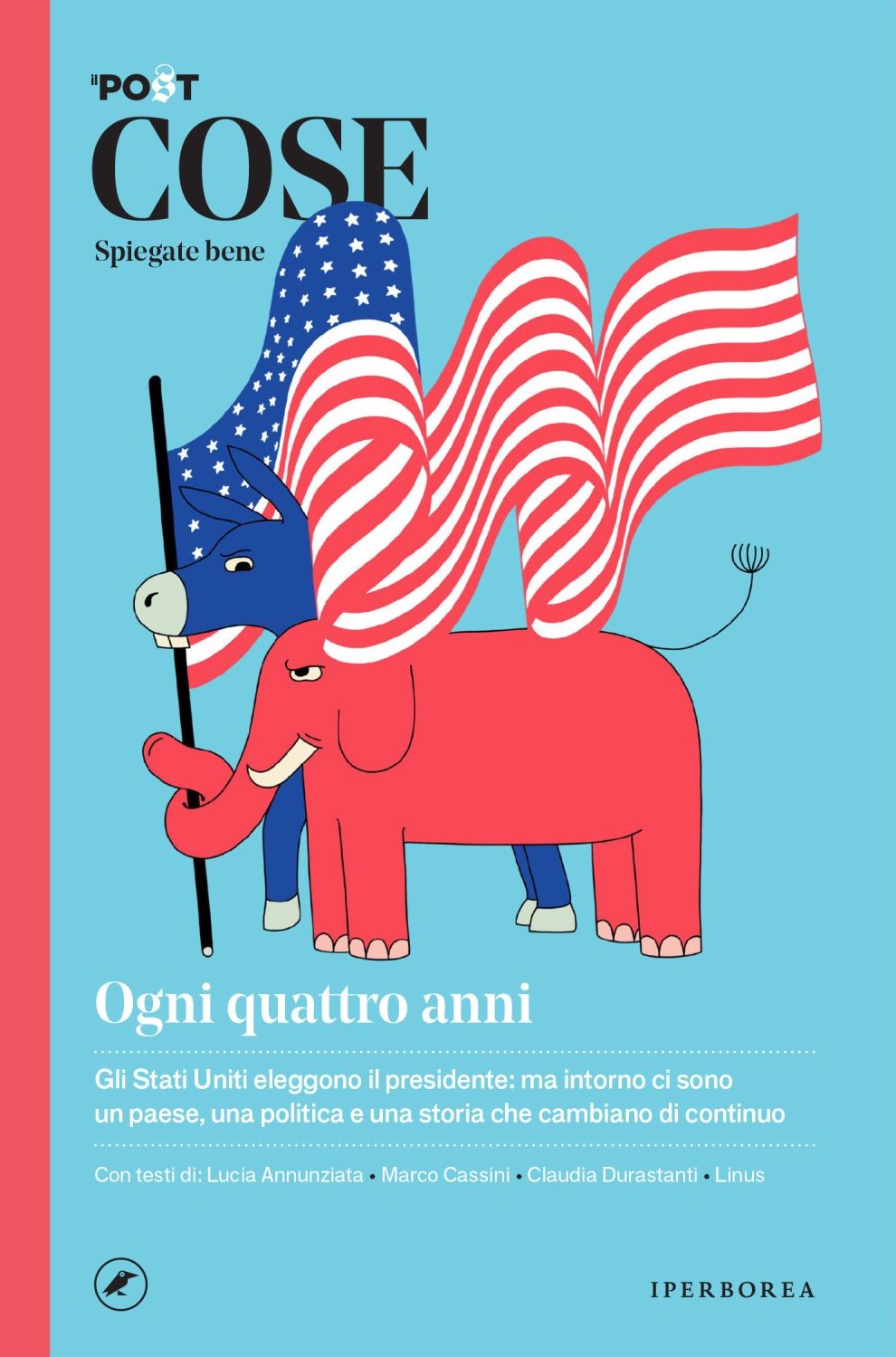 Cose spiegate bene. Ogni quattro anni book cover
