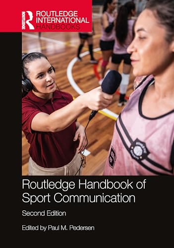 Routledge Handbook of Sport Communication book cover
