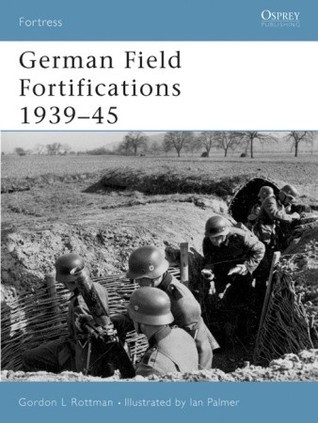 German Field Fortifications 1939-45 book cover