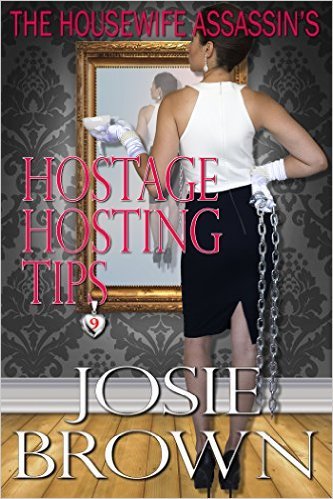 The Housewife Assassin's Hostage Hosting Tips book cover