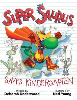 Super Saurus Saves Kindergarten book cover