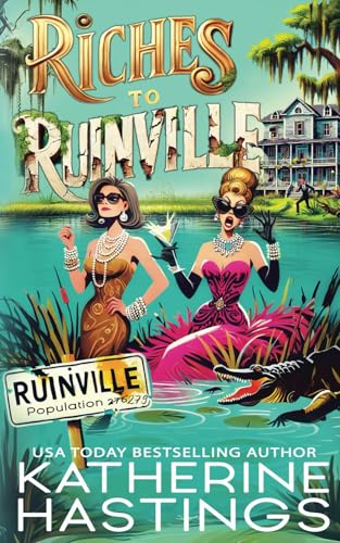Riches to Ruinville book cover