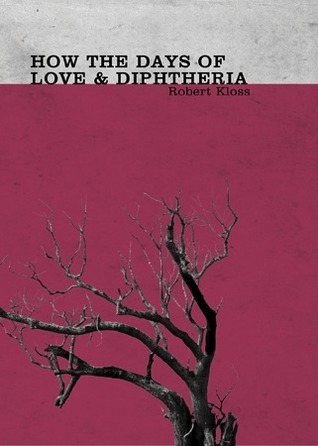 How The Days of Love & Diphtheria book cover