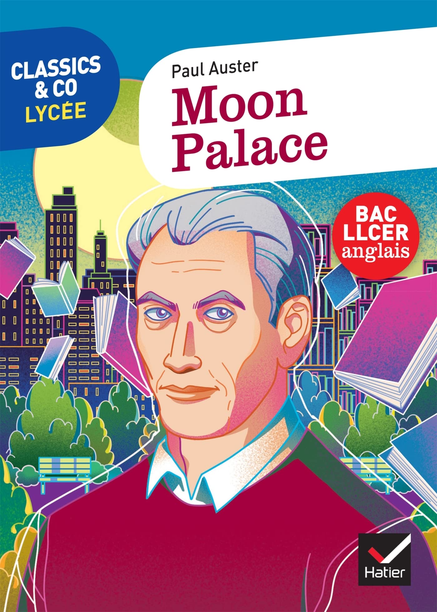 Classics & Co Anglais LLCE 1re - Moon Palace, Paul Auster - Éd. 2022 - Livre élève book cover