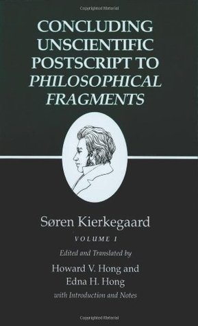Concluding Unscientific Postscript to Philosophical Fragments, Volume 1 book cover