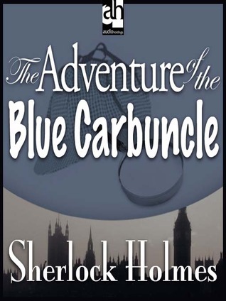 The Adventure of the Blue Carbuncle - a Sherlock Holmes Short Story book cover