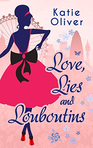 Love, Lies And Louboutins book cover