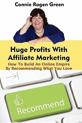 Huge Profits With Affiliate Marketing book cover