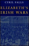Elizabeth's Irish Wars book cover
