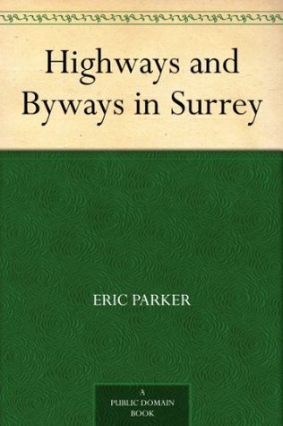 Highways and Byways in Surrey book cover