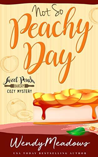 Not So Peachy Day book cover