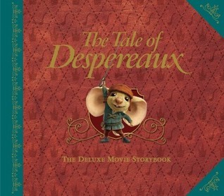 The Tale of Despereaux Deluxe Movie Storybook book cover