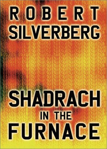 Shadrach in the Furnace book cover
