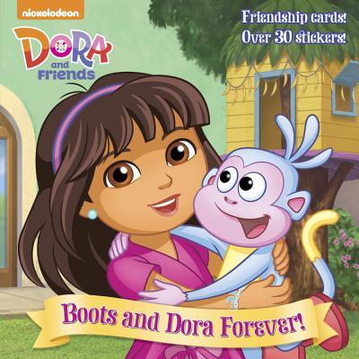 Boots and Dora Forever! (Dora and Friends) (Pictureback book cover