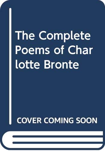 Complete Poems of Charlotte Bronte book cover