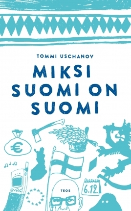 Miksi Suomi on Suomi book cover