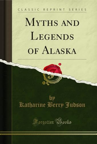 Myths and Legends of Alaska book cover