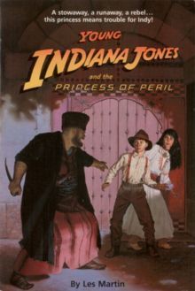 Young Indiana Jones and the Princess of Peril book cover