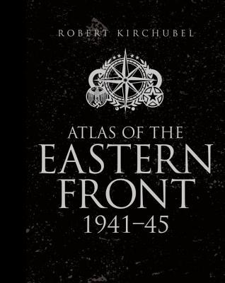 Atlas of the Eastern Front book cover