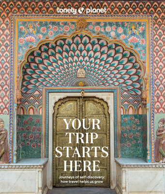 Your Trip Starts Here book cover