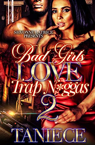 Bad Girls Love Trap N*ggas 2 book cover