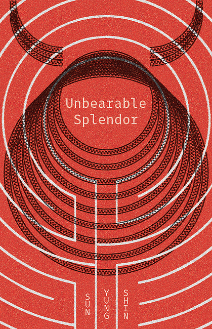 Unbearable Splendor book cover