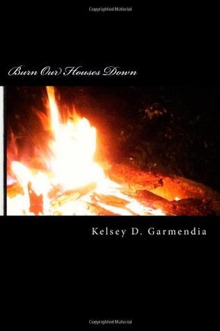 Burn Our Houses Down book cover 1