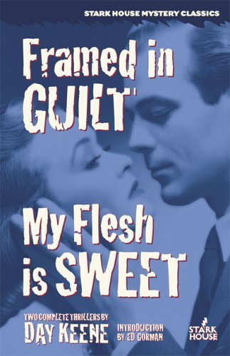 Framed in Guilt/My Flesh is Sweet book cover