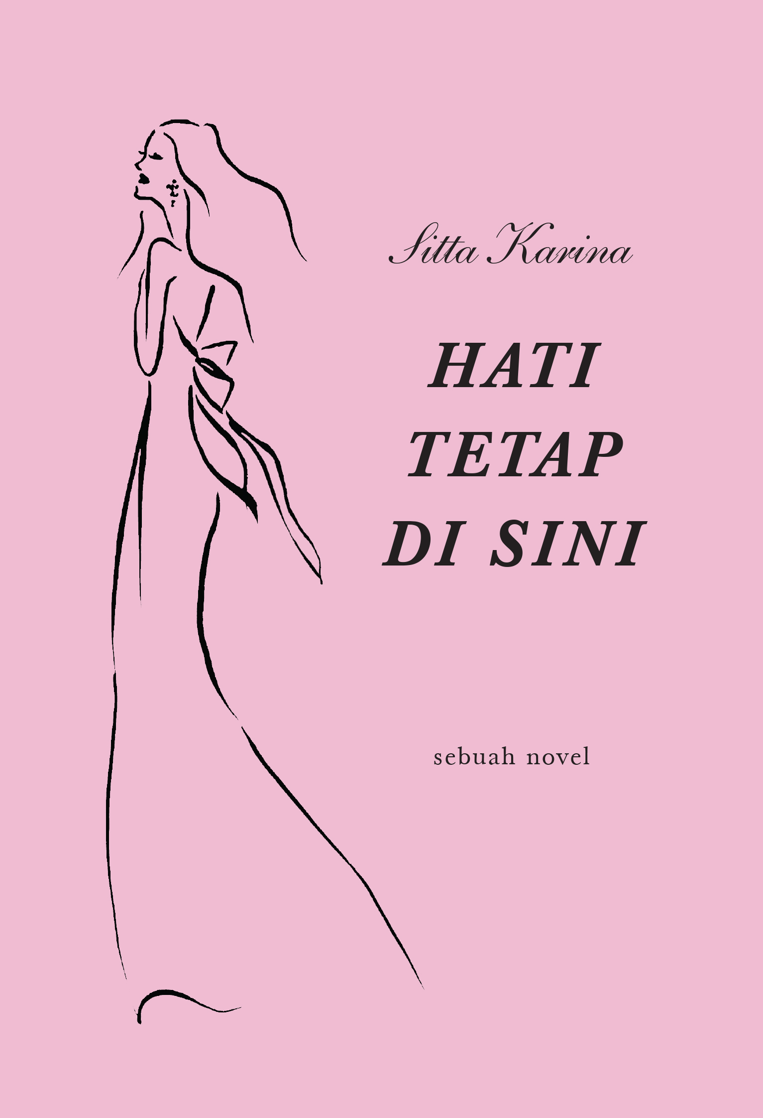 Hati Tetap di Sini book cover