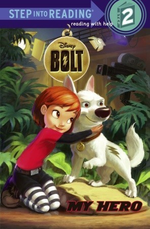 My Hero (Disney Bolt) book cover