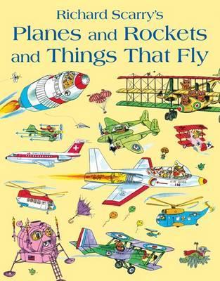 Planes and Rockets and Things That Fly book cover