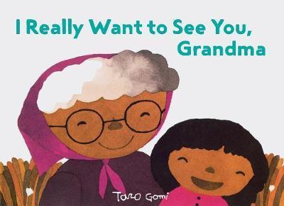 I Really Want to See You, Grandma book cover